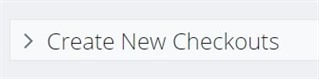 Create New Checkouts
